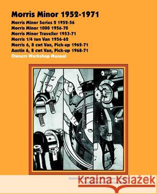 Morris Minor 1952-71 Owners Workshop Manual Veloce Press 9781588500182 Veloce Press