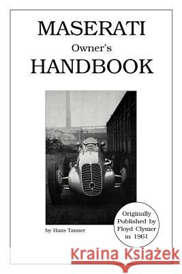 Maserati Owner's Handbook Hans Tanner 9781588500434 Valueguide