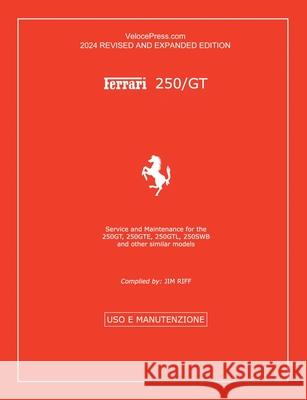 Ferrari 250/GT Riff, Jim 9781588500601 Valueguide