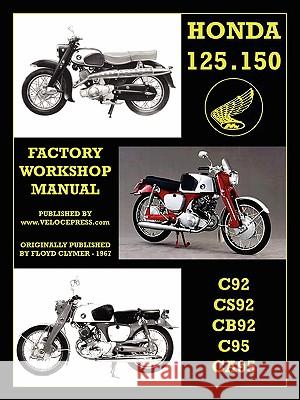 Honda Motorcycles Workshop Manual 125-150 Twins 1959-1966 Floyd Clymer Velocepress 9781588500823