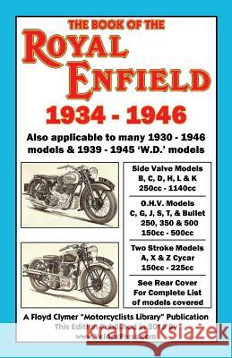 Book of the Royal Enfield 1934-1946 R. E. Ryder Floyd Clymer Velocepress 9781588501455 Veloce Enterprises, Inc.