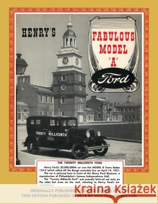 Henry's Fabulous Model a Ford Floyd Clymer   9781588502247 Valueguide