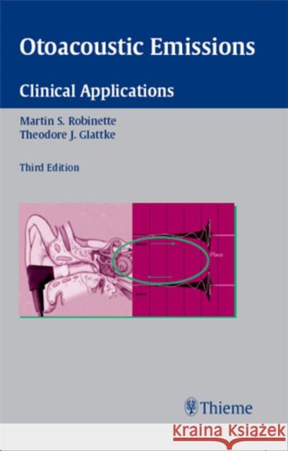 otoacoustic emissions: clinical applications  Robinette, Martin S. 9781588904119 Thieme Medical Publishers