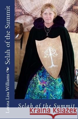Selah of the Summit Lonna Lisa Williams 9781588986986