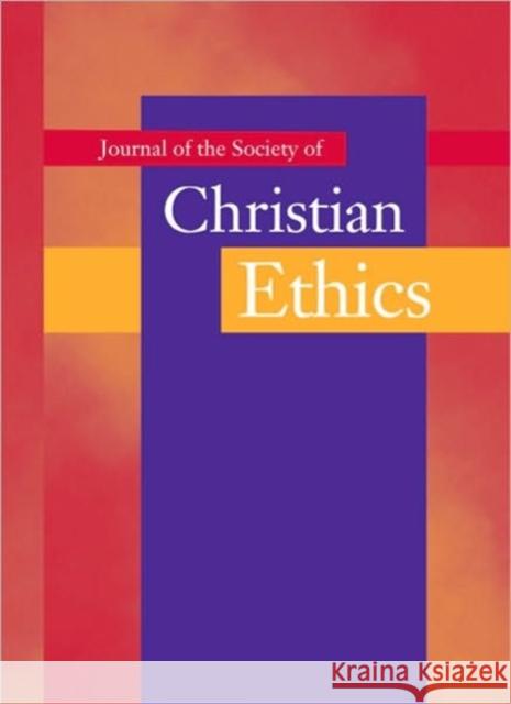 Journal of the Society of Christian Ethics: Fall/Winter 2011, Volume 31, No. 2 Iozzio, Mary Jo 9781589017450