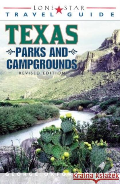Texas Parks & Campgrounds Miller, George Oxford 9781589070080