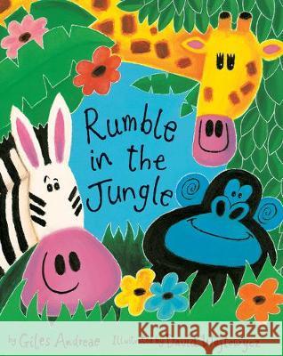 Rumble in the Jungle Giles Andreae David Wojtowycz 9781589250055 Tiger Tales