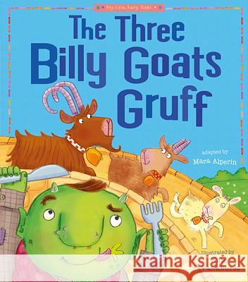 The Three Billy Goats Gruff Tiger Tales                              Kate Pankhurst 9781589251816 Tiger Tales