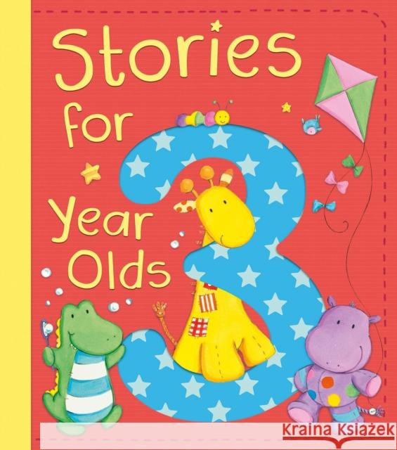 Stories for 3 Year Olds Tiger Tales 9781589255210 Tiger Tales