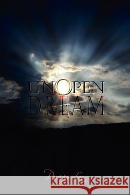 Unopen Dream Patricia Lee 9781589302778 Selah Publishing Group