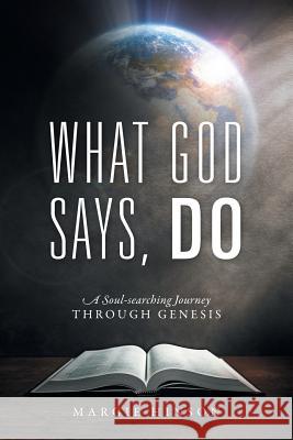 What God Says, Do: A Soul-searching Journey Through Genesis Hinson, Margie 9781589303126 Selah Publishing Group