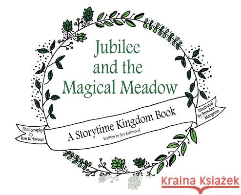 Jubilee and the Magical Meadow Joy Kirkwood 9781589303218