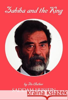 Zabiba and the King Saddam Hussein Robert Lawrence 9781589396135