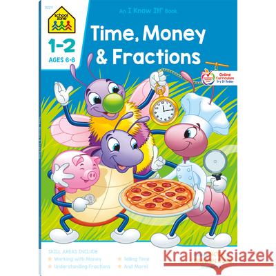 Time, Money & Fractions 1-2 Deluxe Edition Workbook Barbara Band Irvin 9781589473256 School Zone