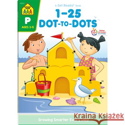 1-25 Dot-To-Dots Deluxe Edition Workbook Joan Hoffman 9781589473461 School Zone