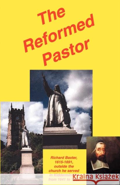 The Reformed Pastor Richard Baxter Jay P. Green 9781589600010 Sovereign Grace Publishers