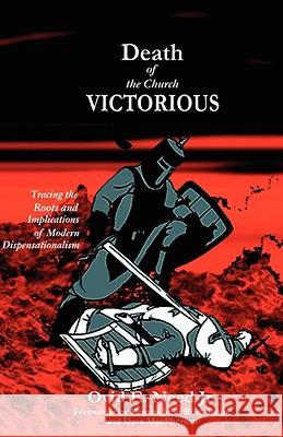 Death of the Church Victorious Ovid Need 9781589603011 Sovereign Grace Publishers