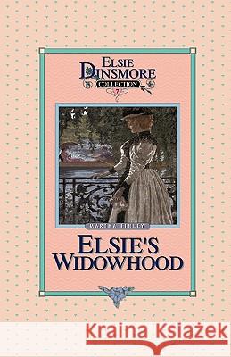 Elsie's Widowhood, Book 7 Martha Finley 9781589605060