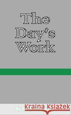 The Day's Work: The Works of Rudyard Kipling Rudyard Kipling 9781589630055