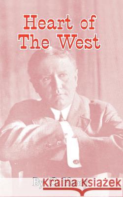 Heart of the West O. Henry 9781589630208 Fredonia Books (NL)