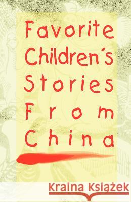 Favorite Children's Stories from China Fredonia Books 9781589630390 Fredonia Books (NL)