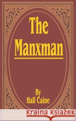 The Manxman Hall Caine 9781589632844 Fredonia Books (NL)