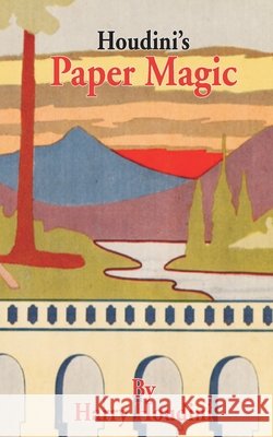 Houdini's Paper Magic Harry Houdini 9781589632936 Fredonia Books (NL)