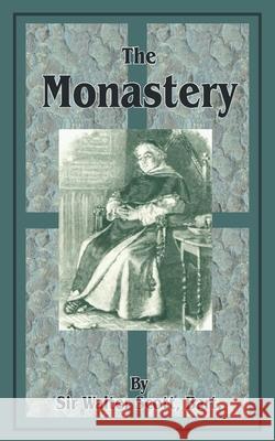 The Monastery Walter Scott 9781589632943