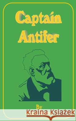 Captain Antifer Jules Verne 9781589633223 Fredonia Books (NL)