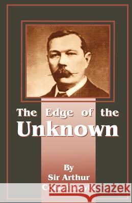 The Edge of the Unknown Arthur Conan Doyle 9781589633698 Fredonia Books (NL)