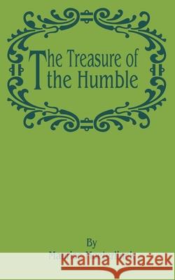The Treasure of the Humble Maurice Maeterlinck 9781589633841 Fredonia Books (NL)