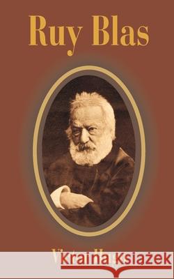 Ruy Blas Victor Hugo 9781589634794 Fredonia Books (NL)