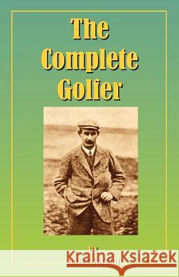 The Complete Golfer Harry Vardon 9781589635821 Fredonia Books (NL)