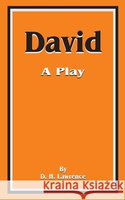 David: A Play Lawrence, D. H. 9781589637115 Fredonia Books (NL)