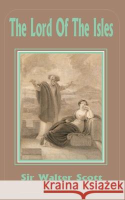 Lord of the Isles Walter Scott 9781589637399