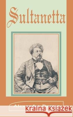 Sultanetta Alexandre Dumas 9781589637566