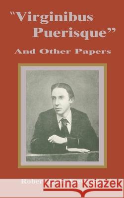 Virginibus Puerisque and Other Papers Louis Robert Stevenson 9781589637689