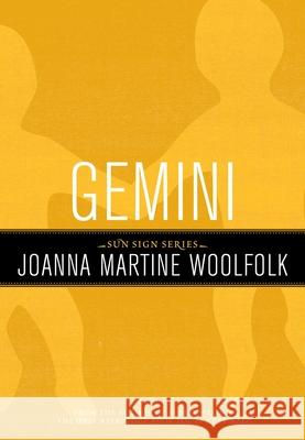 Gemini Joanna Woolfolk 9781589795556 Taylor Trade Publishing