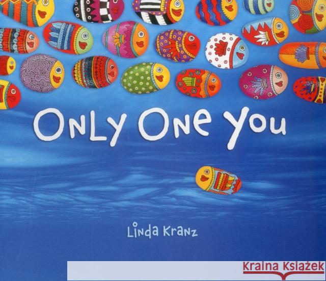 Only One You Linda Kranz 9781589797482