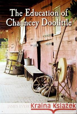 The Education of Chauncey Doolittle James Kibler 9781589806344