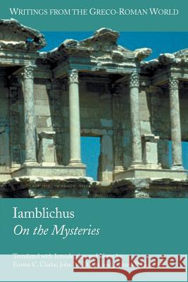 Iamblichus: On the Mysteries Iamblichus 9781589830585 Society of Biblical Literature