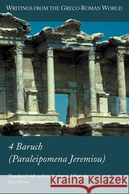 4 Baruch (Paraleipomena Jeremiou Herzer, Jens 9781589831735 Society of Biblical Literature