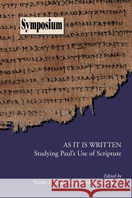 As It Is Written: Studying Paul's Use of Scripture Stanley E. Porter, Christopher D. Stanley 9781589833593 Society of Biblical Literature