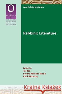 Rabbinic Literature Tal Ilan Lorena Miralles-Maci 9781589835719 SBL Press