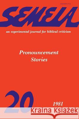 Semeia 20: Pronouncement Stories Tannehill, Robert C. 9781589835900 Society of Biblical Literature