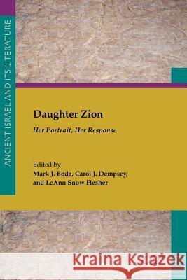 Daughter Zion: Her Portrait, Her Response Boda, Mark J. 9781589837010