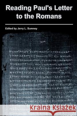 Reading Paul's Letter to the Romans Jerry L. Sumney 9781589837171 Society of Biblical Literature