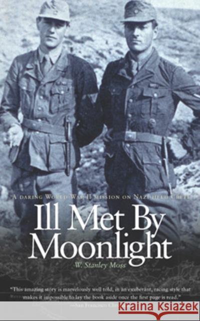 Ill Met by Moonlight W. Stanley Moss 9781589880665 Paul Dry Books