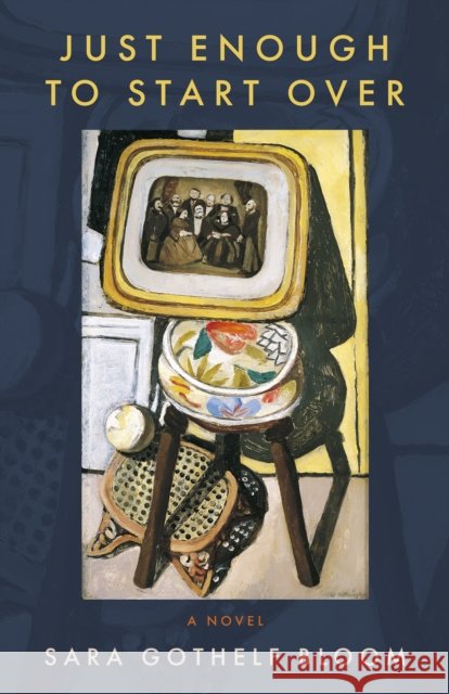 Just Enough to Start Over Sara Gothelf Bloom 9781589882089