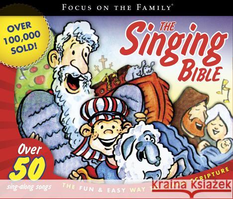 The Singing Bible: The Fun & Easy Way to Learn Scripture - audiobook Focus on the Family 9781589974630 Tyndale Entertainment